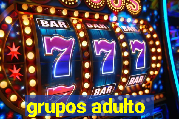 grupos adulto